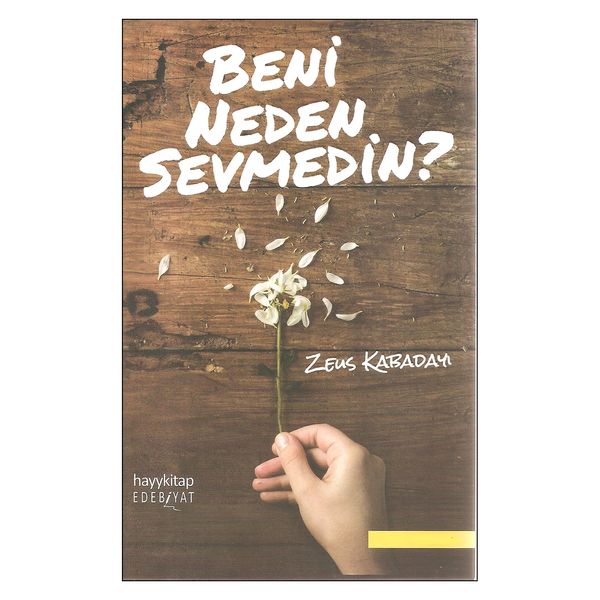 کتاب Beni Nedeu Sevemedin اثر Zeus Kabadayi انتشارات HayyKitap