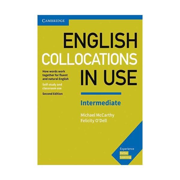 کتاب English Collocations In Use Intermediate 2nd اثر M. McCarthy &amp; F.ODell انتشارات کمبریدج