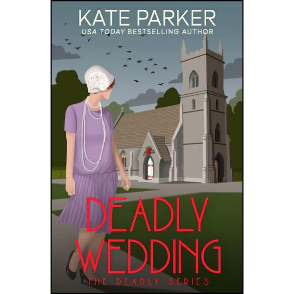 کتاب Deadly Wedding  اثر Kate Parker انتشارات تازه ها