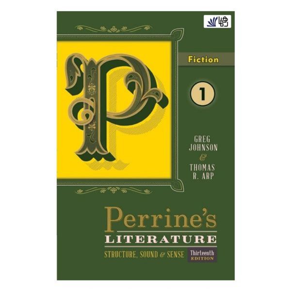 کتاب Perrines Literature 1 fiction Thirteenth Edition اثر Greg Johnson Thomas R.Arp انتشارات رهنما