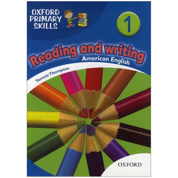 کتاب American Oxford Primary Skills 1 reading and writing اثر Tamzin Thompson انتشارات جنگل