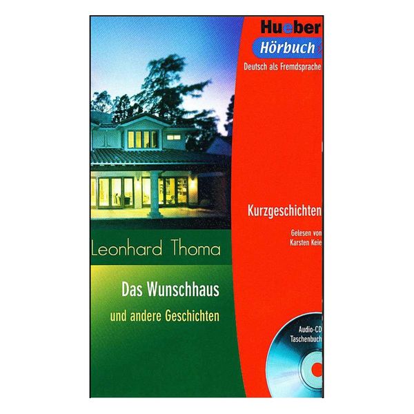 کتاب Das Wunschhaus und andere Geschichten اثر Leonhard Thomas انتشارات هوبر