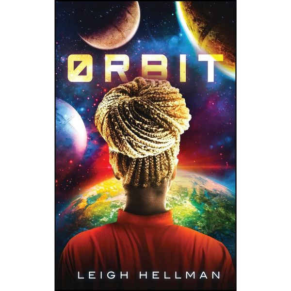 کتاب Orbit اثر Leigh Hellman انتشارات تازه ها