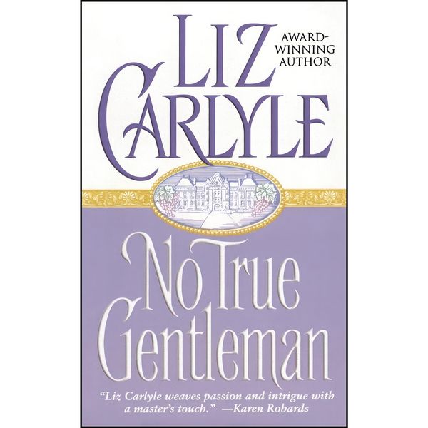 کتاب No True Gentleman اثر Liz Carlyle انتشارات تازه ها