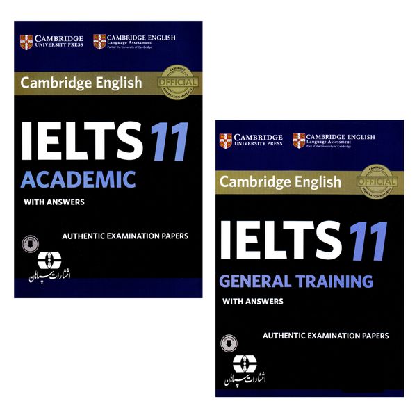 کتاب IELTS Cambridge 11 General &amp;11 Academic اثر جمعی از نویسندگان انتشارات سپاهان دو جلدی