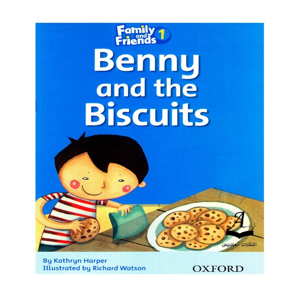 کتاب Family And Friends 1 Benny And The Biscuits اثر جمعی از نویسندگان انتشارات آرماندیس