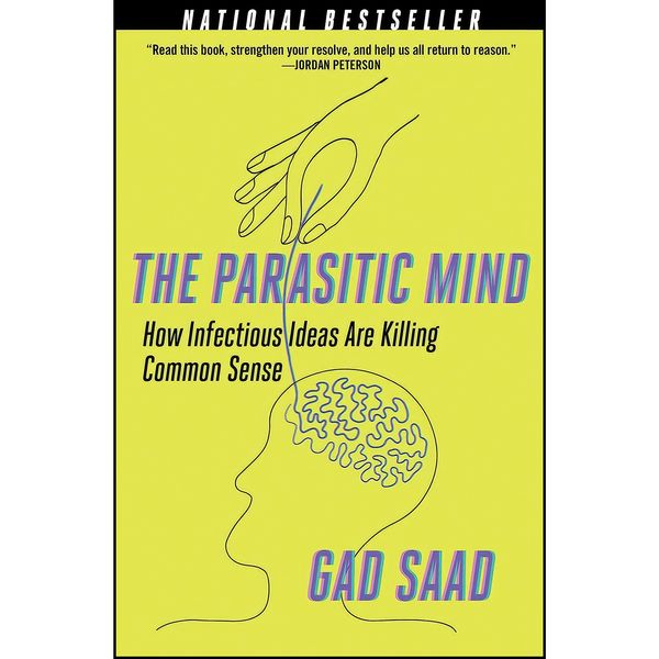 کتاب The Parasitic Mind اثر Gad Saad انتشارات Regnery Publishing