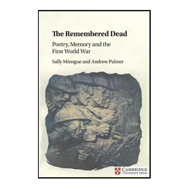 کتاب The Remembered Dead  اثر  Sally Minogue انتشارات دانشگاه کمبریج