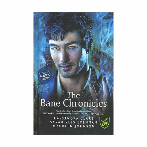 کتاب The Bane Chronicles اثر Cassandra Clare انتشارات جنگل