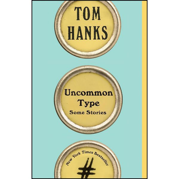 کتاب Uncommon Type اثر Tom Hanks انتشارات Vintage