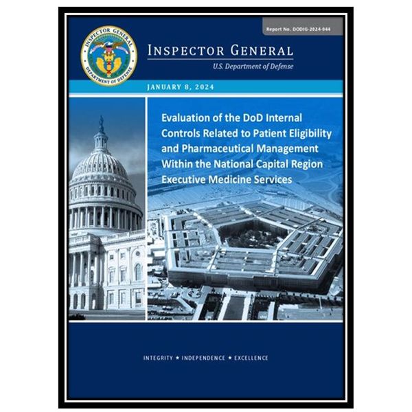 کتاب Evaluation of the DoD Internal Controls Related to Patient Eligibility اثر Inspector General انتشارات مؤلفین طلایی