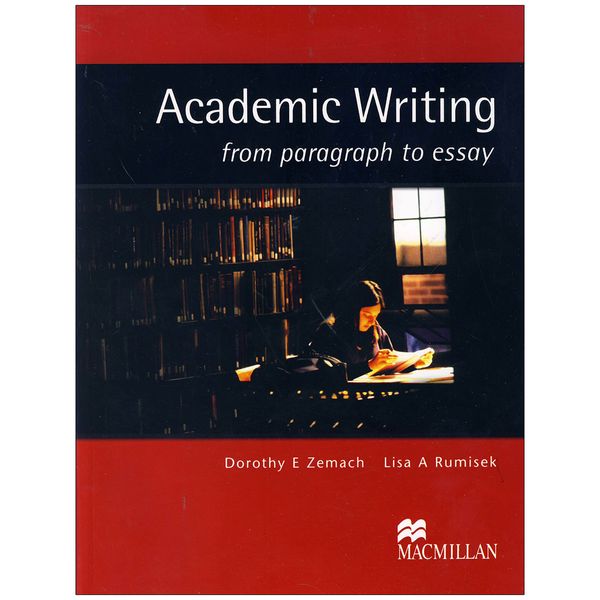 کتاب  Academic Writing From Paragraph to Essay اثر جمعی از نویسندگان انتشارات الوندپویان