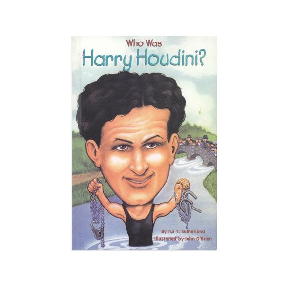 کتاب Who Was Harry Houdini اثر Tui T. Sutherland انتشارات الوندپویان