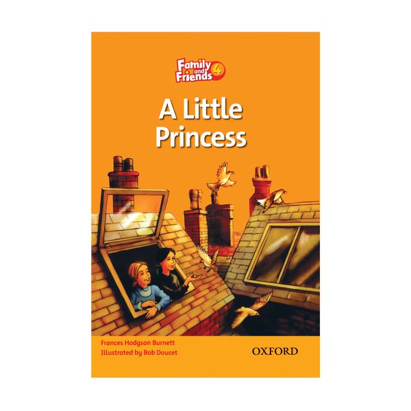 کتاب Family And Friends 4 A Little Princess اثر Hodgson Burnett انتشارات هدف نوین