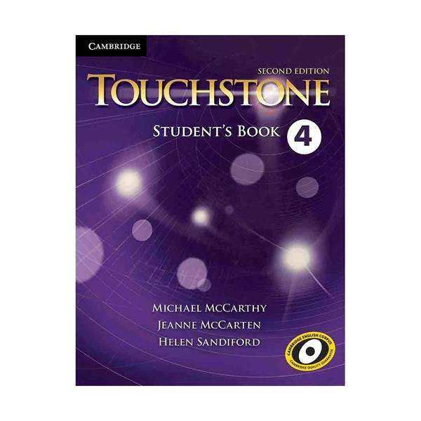 کتاب TouchStone 4 2nd اثر جمعی از نویسندگان انتشارات کمبریدج