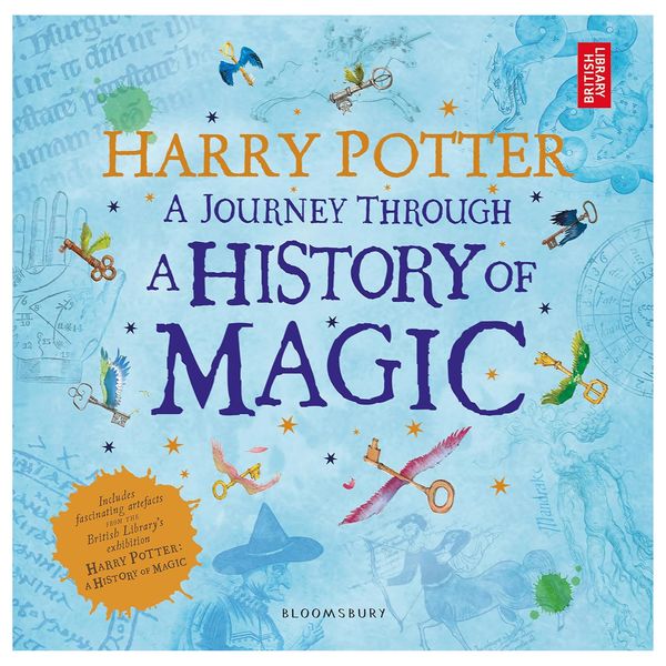کتاب Harry Potter - A Journey Through A History of Magic اثر J. K. Rowling انتشارات بلومزبری