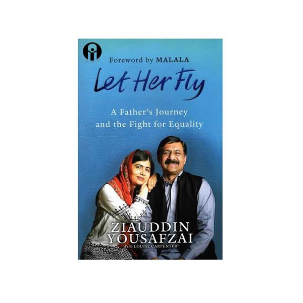 کتاب Let Her Fly اثر Ziauddin Yousafzai انتشارات الوندپیان 