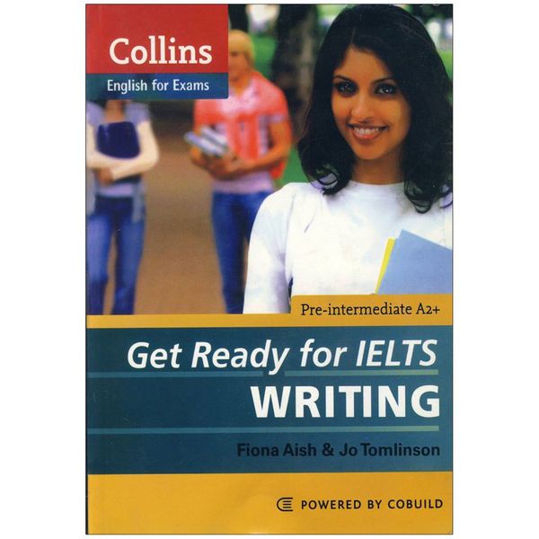 کتاب Get Ready for IELTS Writing Pre-Intermediate اثر Jo Tomlinson انتشارات Collins