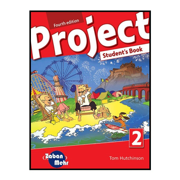 کتاب Project 2 Fourth Edition اثر جمعی از نویسندگان انتشارات زبان مهر 