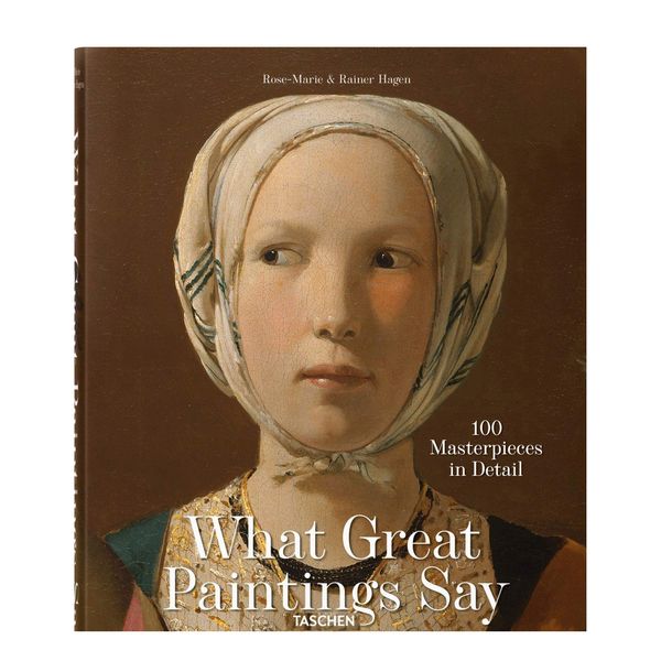 کتاب What Great Paintings Say اثر Rainer And Rose-Marie Hagen انتشارات تاشن