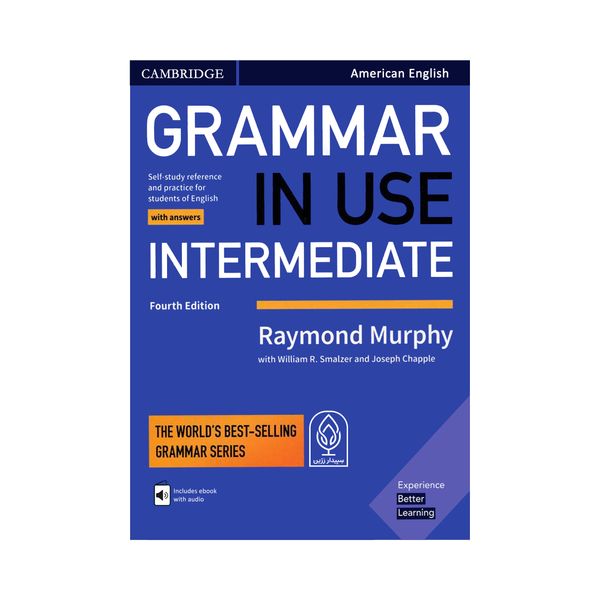 کتاب Grammar In Use Intermediate 4th edition اثر جمعی از نویسندگان انتشارات سپیدار زرین