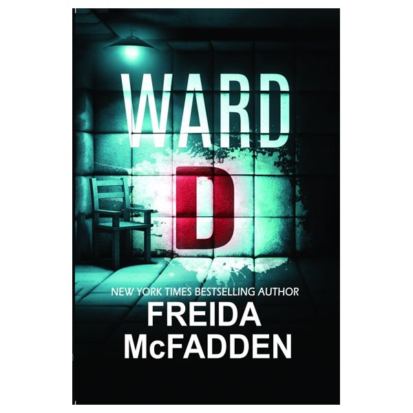 کتاب Ward D اثر Freida McFadden انتشارات ایندیپنتلی