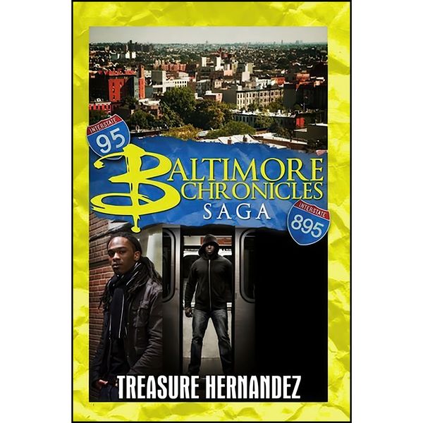 کتاب The Baltimore Chronicles Saga اثر Treasure Hernandez انتشارات Urban Books