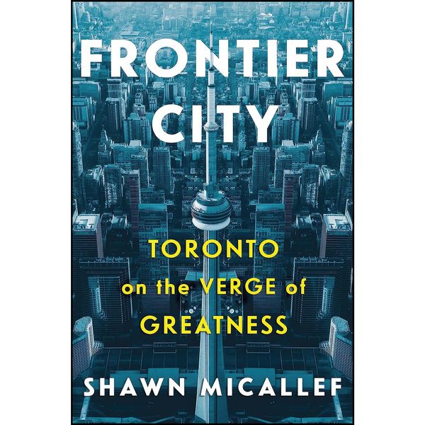 کتاب Frontier City اثر Shawn Micallef انتشارات Signal