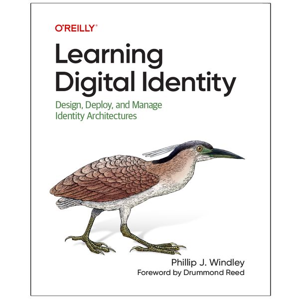کتاب Learning  Digital Identity Design  Deploy  and Manage Identity Architectures اثر Phillip J. Windley انتشارات رایان کاویان