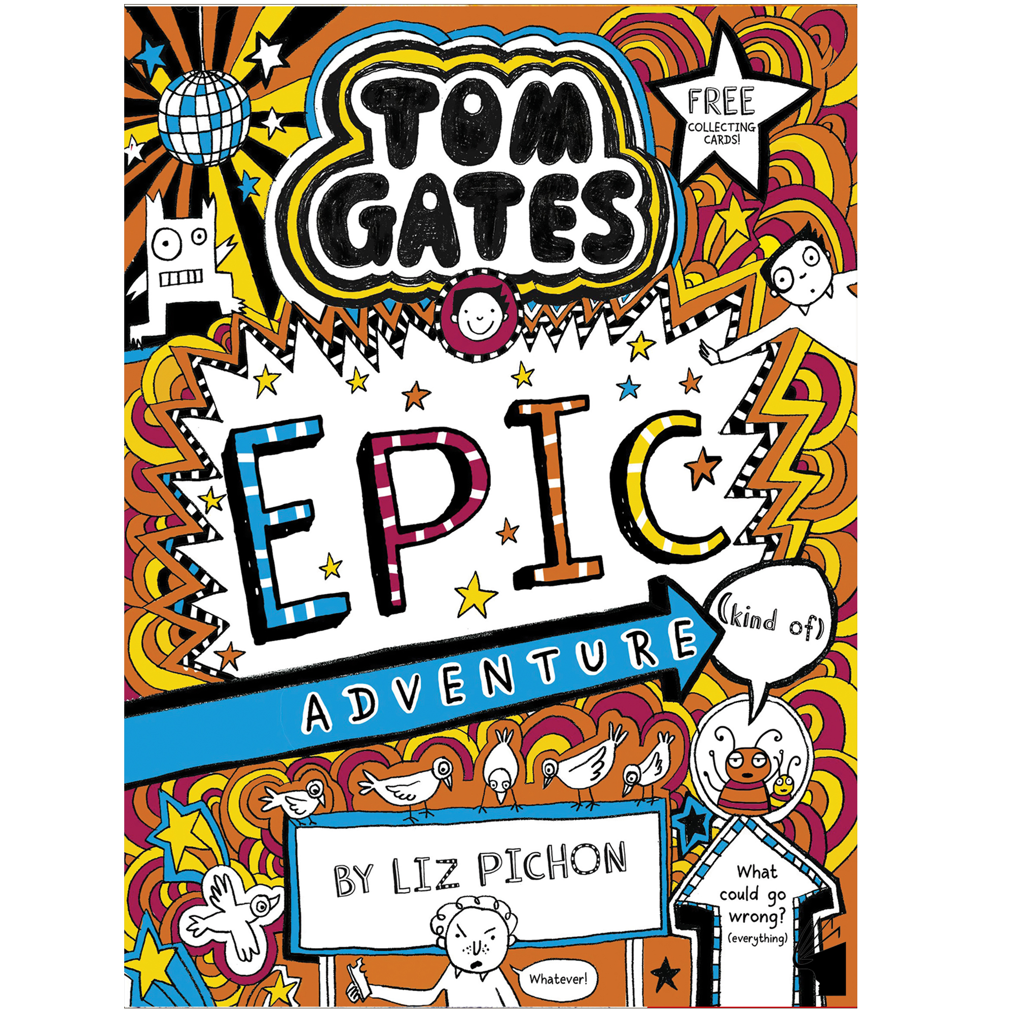 کتاب Tom Gates Tom Gates Epic Adventure اثر Liz Pichon انتشارات معیار علم