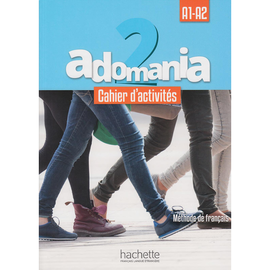 کتاب Adomania 2 niveau A1 A2 methode de francais اثر Céline Himber , Corina Brillant انتشارات هچت