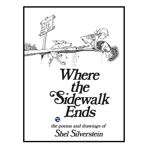 کتاب Where the Sidewalk Ends اثر جمعی از نویسندگان انتشارات زبان مهر