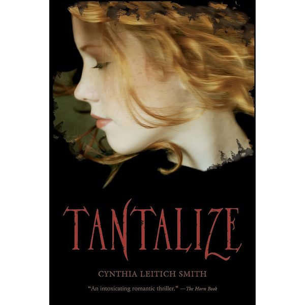 کتاب Tantalize اثر Cynthia Leitich Smith انتشارات Candlewick