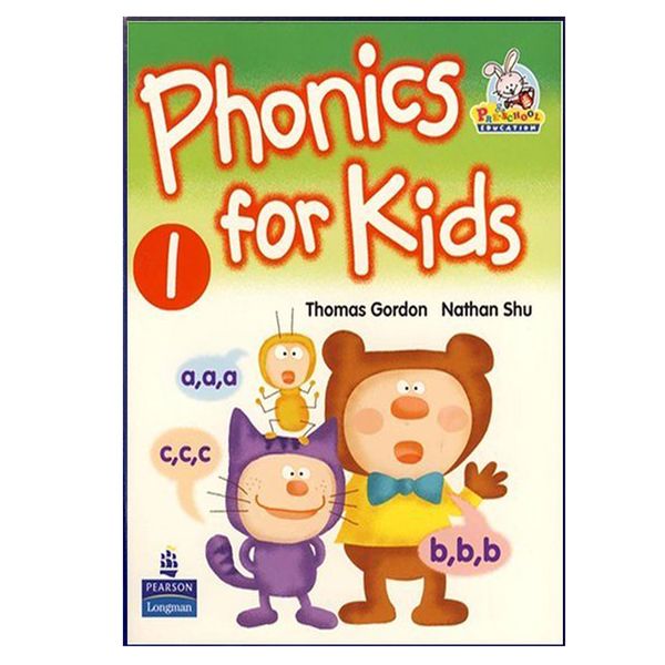 کتاب Phonics For Kids 1 اثر Thomas Gordon and Nathan Shu انتشارات هدف نوین