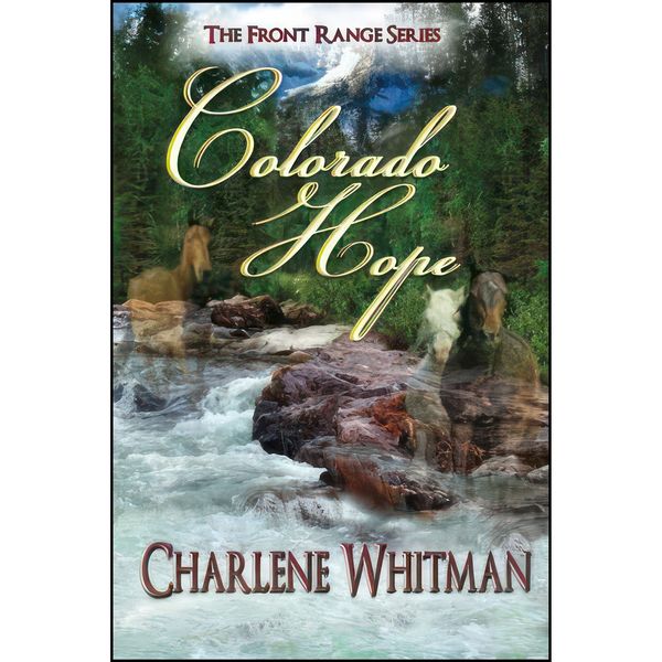 کتاب Colorado Hope  اثر Charlene Whitman انتشارات تازه ها