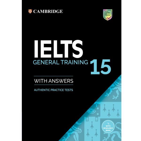 کتاب IELTS Cambridge 15 General اثر جمعی از نویسندگان انتشارات Cambridge