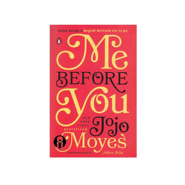 کتاب Me Before You اثر Jojo Moyes انتشارات الوندپویان