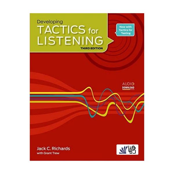 کتاب Tactics for Listening 3rd Developing اثر Jack C. Richards انتشارات رهنما