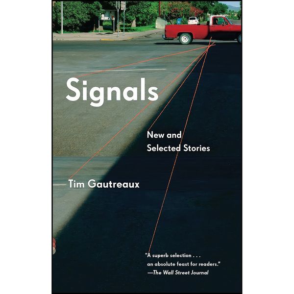 کتاب Signals اثر Tim Gautreaux انتشارات Vintage