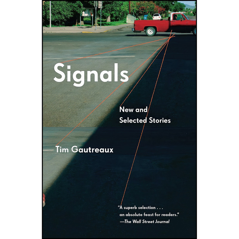 کتاب Signals اثر Tim Gautreaux انتشارات Vintage