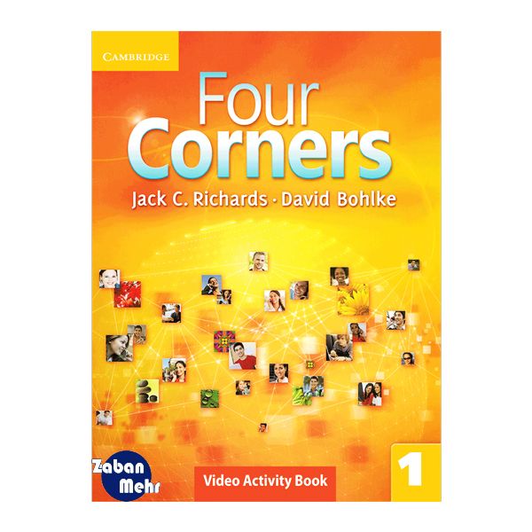 کتاب Four Corners 1 Video Activity Book اثر جمعی از نویسندگان انتشارات زبان مهر