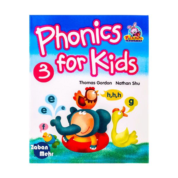 کتاب Phonics for Kids 3 اثر جمعی از نویسندگان انتشارات زبان مهر