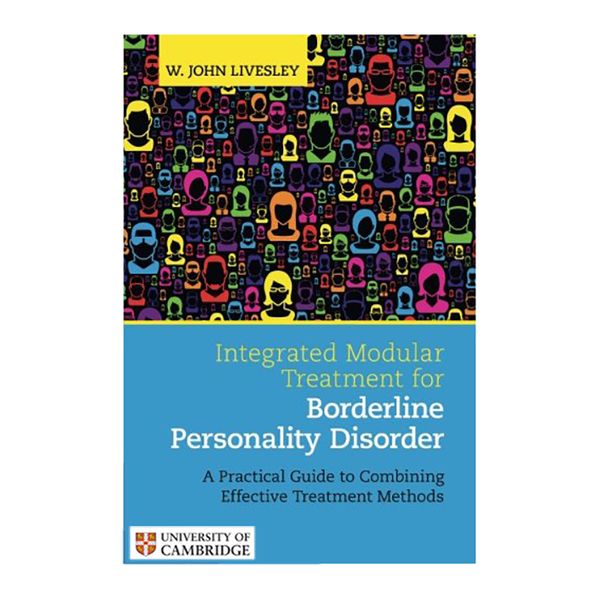 کتاب Integrated Modular Treatment for Borderline Personality Disorder اثر W. John Livesley انتشارات دانشگاه کمبریج