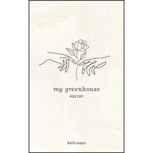 کتاب My Greenhouse اثر Bella Mayo انتشارات Andrews McMeel Publishing