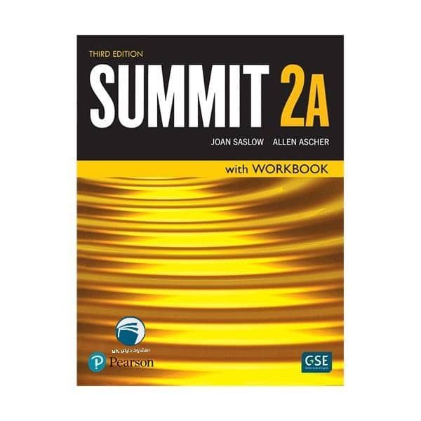 کتاب Summit 2A اثر Joan Saslow And Allen Ascher انتشارات دنیای زبان