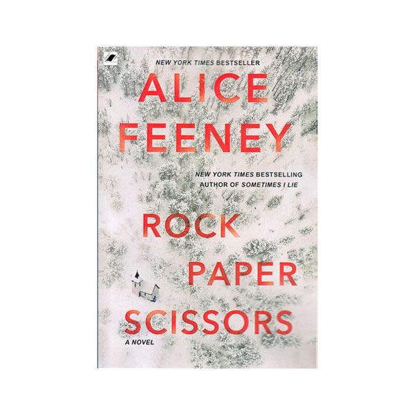 کتاب Rock Paper Scissors اثر Alice Feeney انتشارات معیار اندیشه