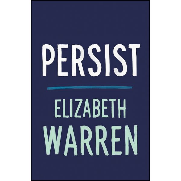 کتاب Persist اثر Elizabeth Warren انتشارات Metropolitan Books
