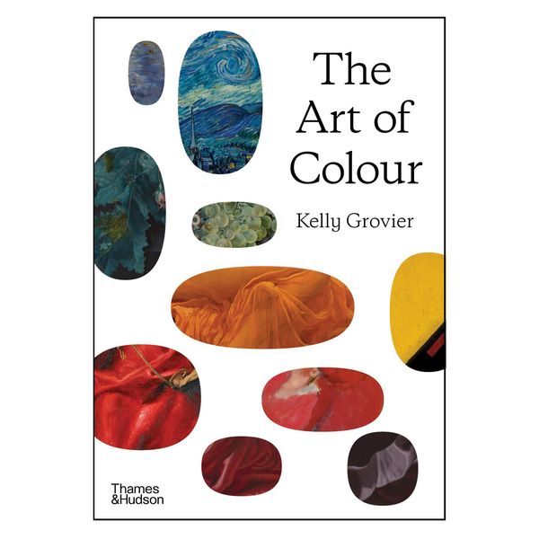 کتاب The Art of Colour The History of Art in 39 Pigments اثر Kelly Grovier انتشارات تیمز و هادسون