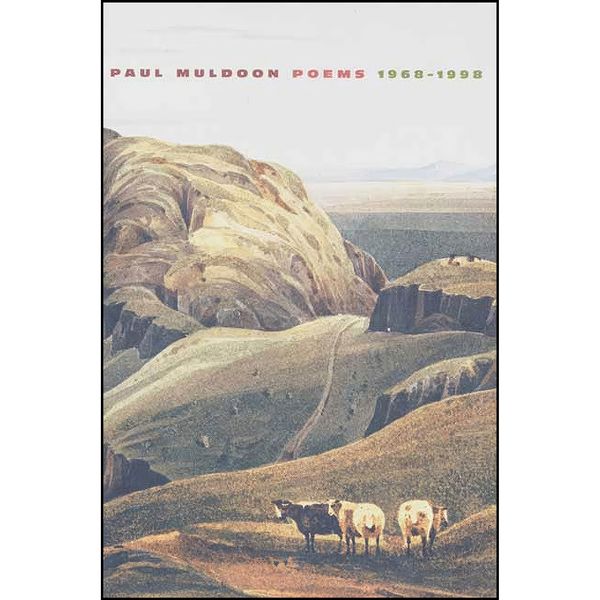 کتاب Poems 1968-1998 اثر Paul Muldoon انتشارات تازه ها