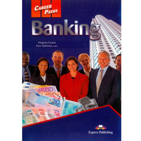 کتاب Banking Career Paths اثر Virginia Evans and Jenny Dooley انتشارات اکسپرس پابلیشینگ